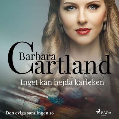 Inget kan hejda kärleken - Barbara Cartland.