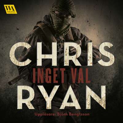 Inget val - Chris Ryan.