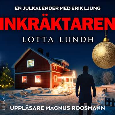 Inkräktaren - Lotta Lundh.