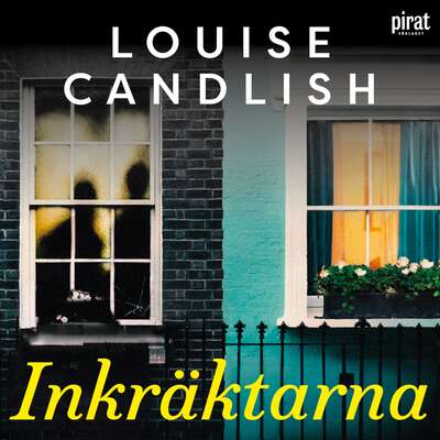 Inkräktarna - Louise Candlish.