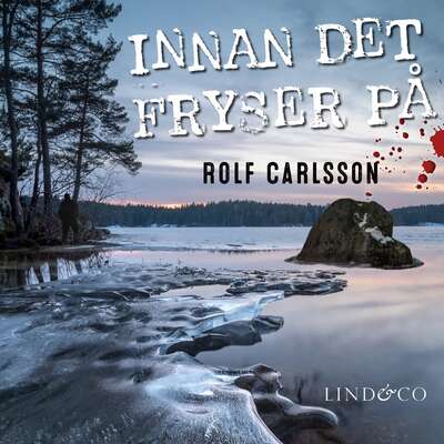 Innan det fryser på - Rolf Carlsson.