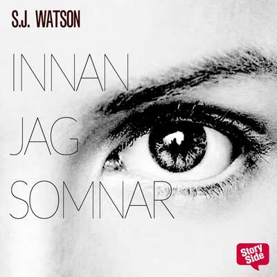 Innan jag somnar - S.J. Watson.