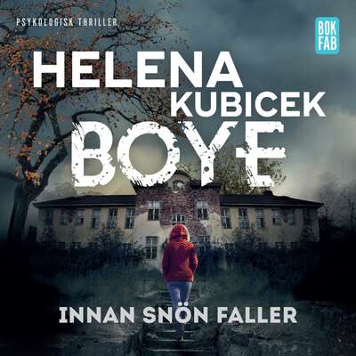 Innan snön faller - Helena Kubicek Boye.