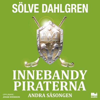 Innebandypiraterna - Andra säsongen - Sölve Dahlgren.