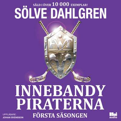 InnebandyPiraterna - Första säsongen - Sölve Dahlgren.