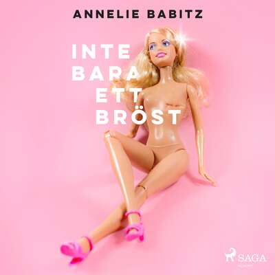 Inte bara ett bröst - Annelie Babitz.