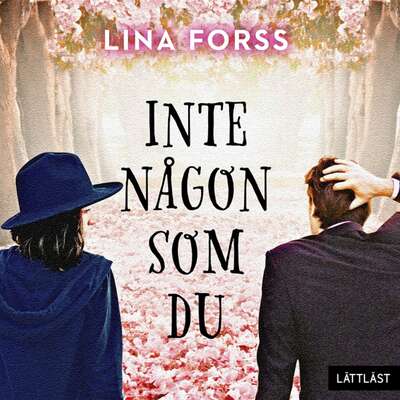 Inte någon som du / Lättläst - Lina Forss.