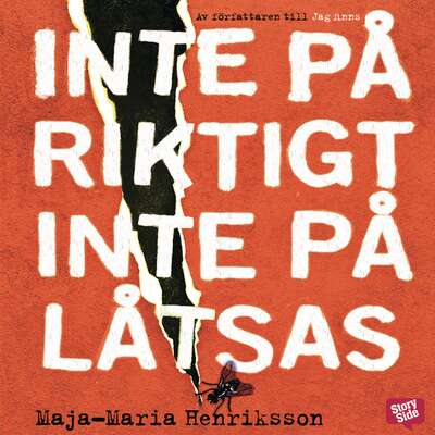 Inte på riktigt, inte på låtsas - Maja-Maria Henriksson.