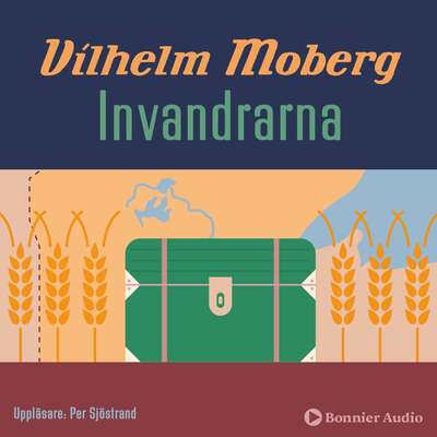 Invandrarna - Vilhelm Moberg.