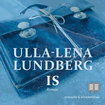 Is - Ulla-Lena Lundberg.