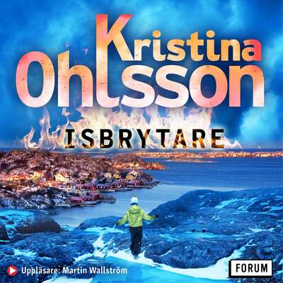 Isbrytare - Kristina Ohlsson.