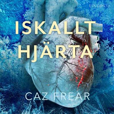 Iskallt hjärta - Caz Frear.