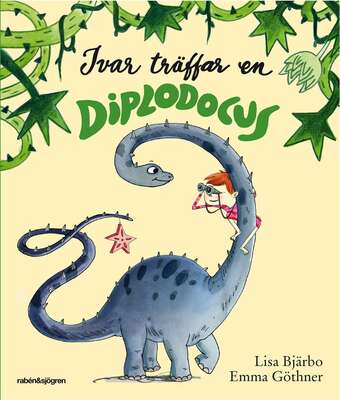 Ivar träffar en diplodocus - Lisa Bjärbo.