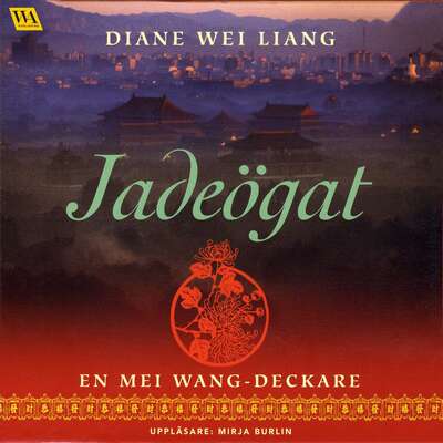 Jadeögat - Diane Wei Liang Wei Liang.