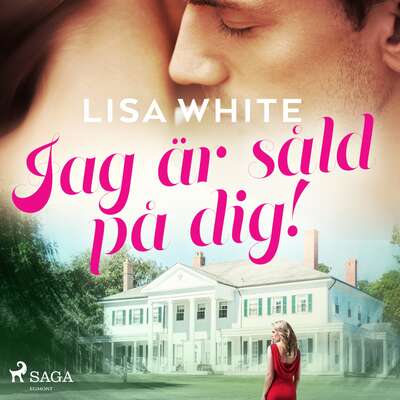 Jag är såld på dig! - Lisa White.