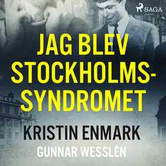 Jag blev Stockholmssyndromet