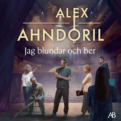 Jag blundar och ber - Alex Ahndoril.