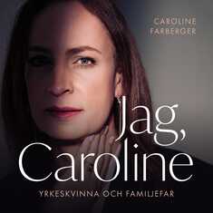 Jag, Caroline