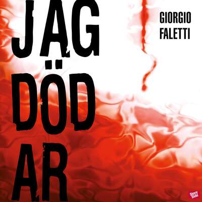 Jag dödar - Giorgio Faletti.