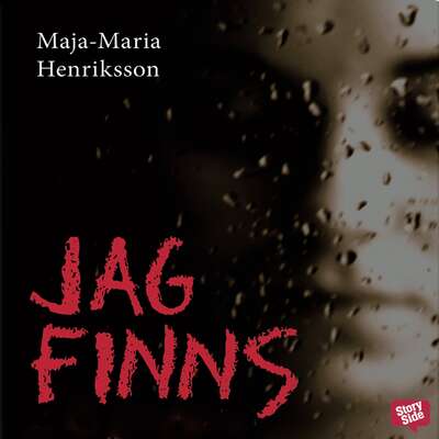 Jag finns - Maja-Maria Henriksson.