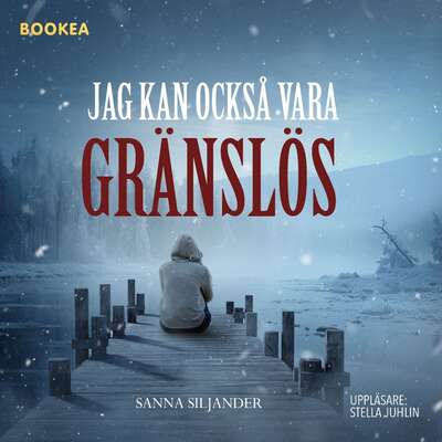 Jag kan också vara gränslös - Sanna Siljander.