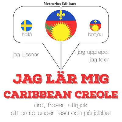 Jag lär mig Caribbean Creole - JM Gardner.