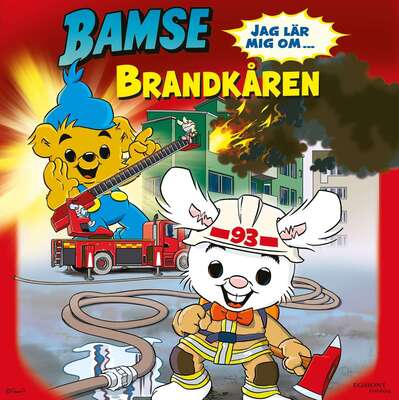 Jag lär mig om brandkåren - Susanne Adolfsson.