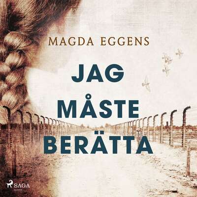 Jag måste berätta - Magda Eggens.