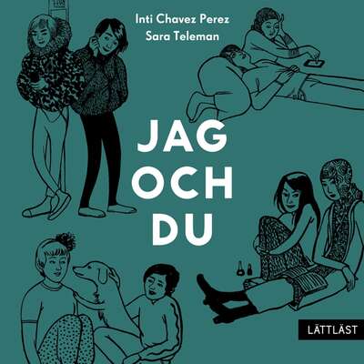 Jag och du / Lättläst - Inti Chavez Perez.