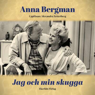 Jag och min skugga - Anna Bergman.