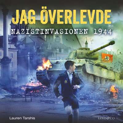 Jag överlevde nazistinvasionen 1944 - Lauren Tarshis.