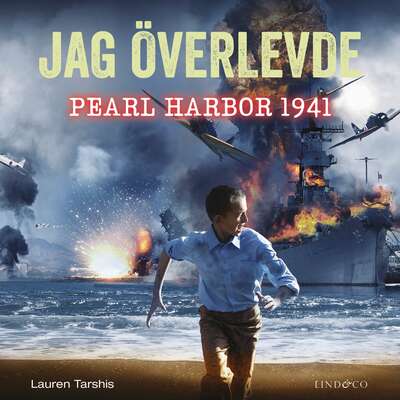 Jag överlevde Pearl Harbor 1941 - Lauren Tarshis.