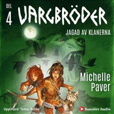 Jagad av klanerna - Michelle Paver.