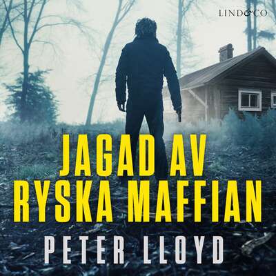 Jagad av ryska maffian - Peter Lloyd.