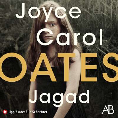 Jagad - Joyce Carol Oates.