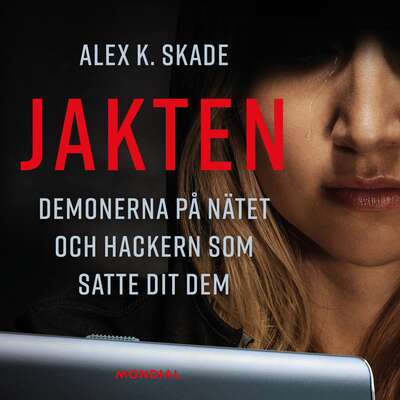 Jakten - Alex K. Skade.