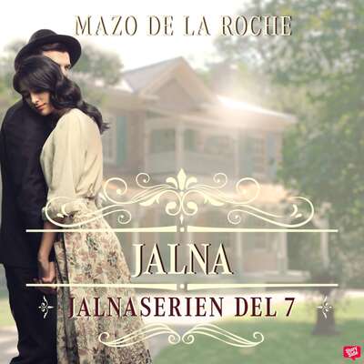 Jalna – Jalna 7 - Mazo De La Roche.