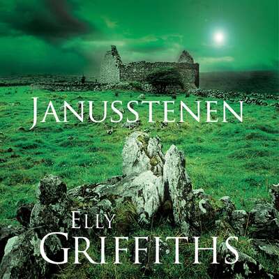 Janusstenen - Elly Griffiths.