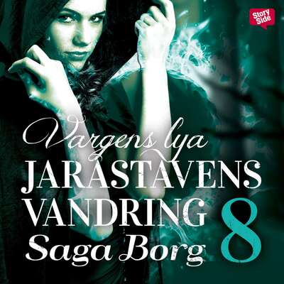 Jarastavens vandring 8 - Vargens lya - Saga Borg.