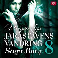 Jarastavens vandring 8 - Vargens lya