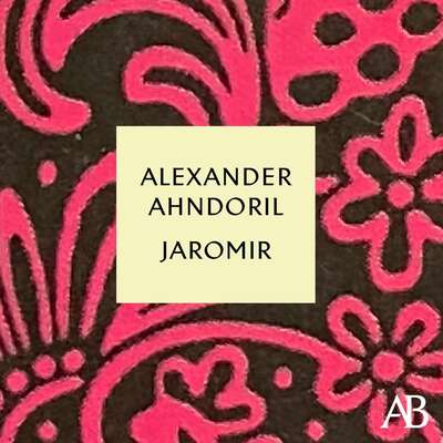 Jaromir - Alexander Ahndoril.