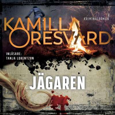 Jägaren - Kamilla Oresvärd.