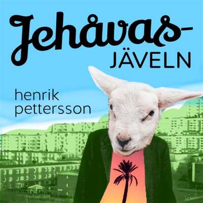 Jehåvasjäveln - Henrik Pettersson.