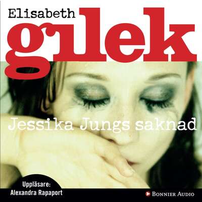 Jessika Jungs saknad - Elisabeth Gilek.