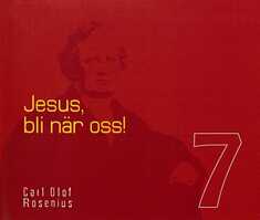 Jesus, bli när oss!