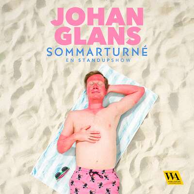 Johan Glans Sommarturné - Johan Glans.