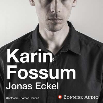 Jonas Eckel - Karin Fossum.