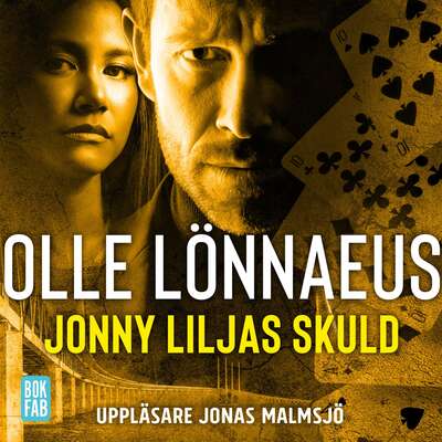 Jonny Liljas skuld - Olle Lönnaeus.