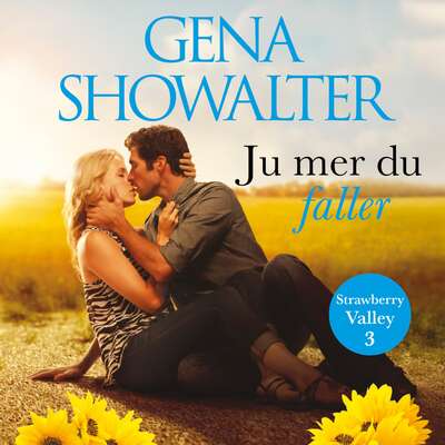 Ju mer du faller - Gena Showalter.