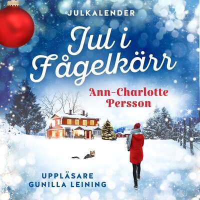 Jul i Fågelkärr - Ann-Charlotte Persson.